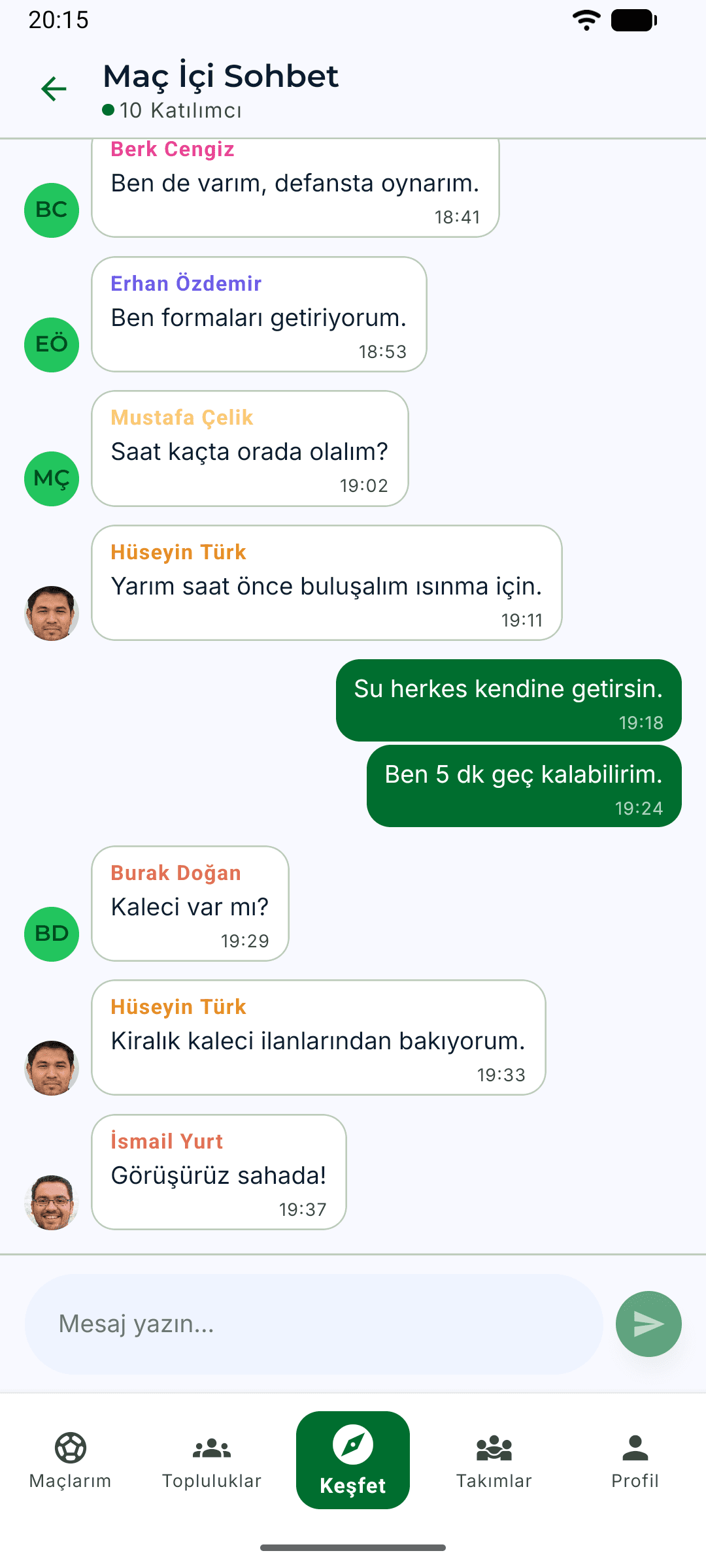 Eksik11 maç içi sohbet ekranı: katılımcıların maç öncesi yazıştığı mesaj balonları ve gönderme alanı